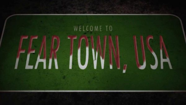 Welcome to Fear Town, USA sign.