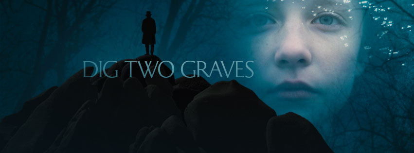 Movie poster for "Dig Two Graves"