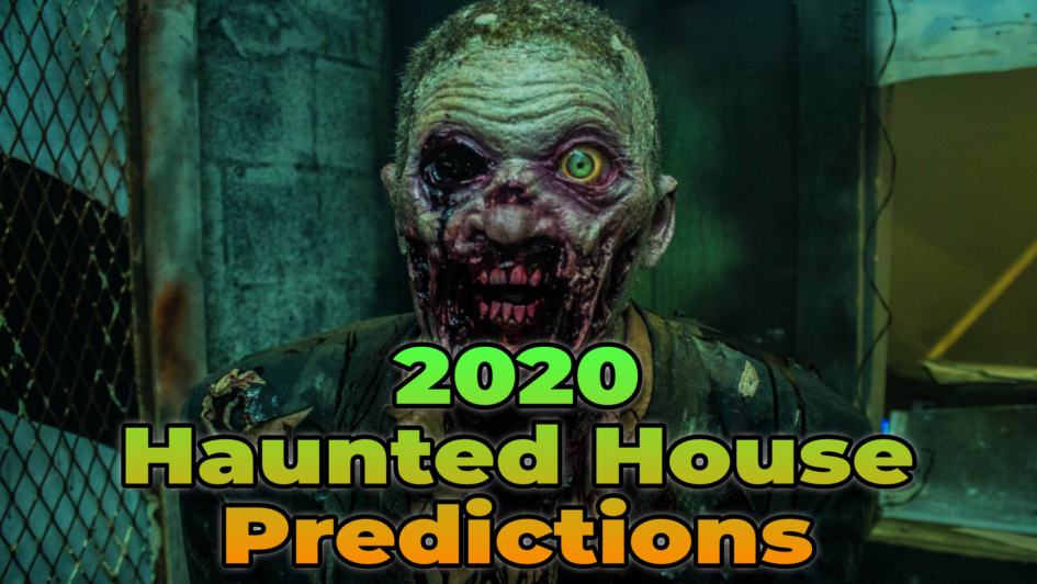 2020 Haunted House Predictions featuring a zombie face